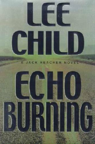 Echo burning jack reacher - echo,