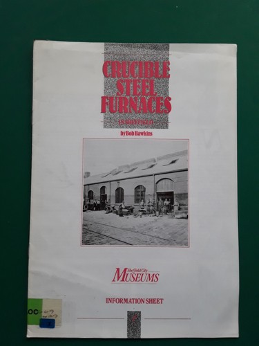 Crucible steel furnaces - steel,