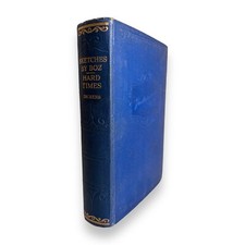 Sketches By Boz Hard Times Charles Dickens 1930s Hazell Watson Viney Hardback