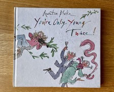 Signed: You're Only Young Twice by Quentin Blake (Hardcover, 2008) NF