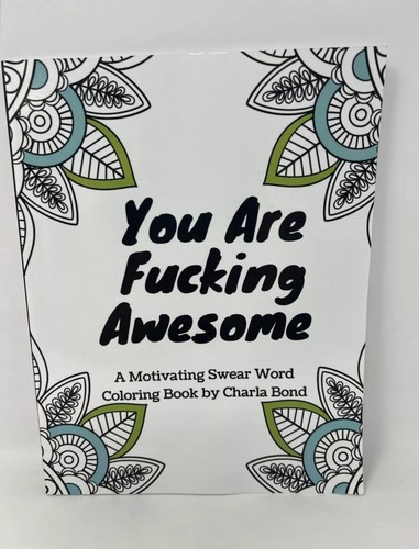 You are fucking awesome - you, a