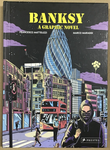 Banksy graphic novel his - banksy:,