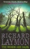 Woods are dark richard laymon - woods,