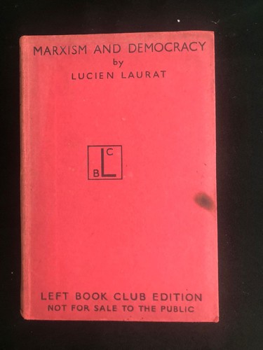 Marxism and democracy lucien - marxism,