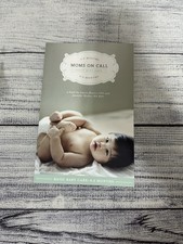 Moms on Call Basic Baby Care