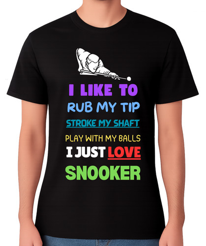 Rude snooker quote shirt - rude,