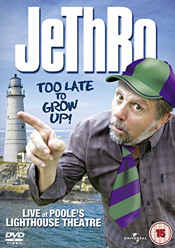 Jethro too late grow up - jethro:, to