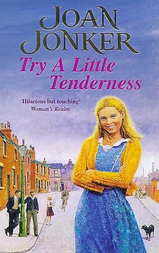 Try little tenderness - a, tenderness: