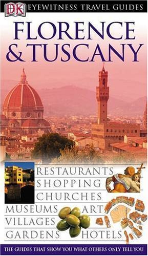 Florence and tuscany dk - and,