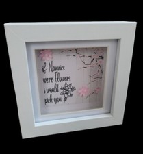 If Nannie's Were Flowers I