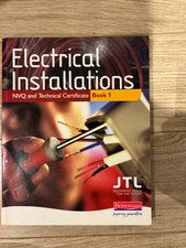 Electrical Installations: NVQ and Technical Certificate Book 1