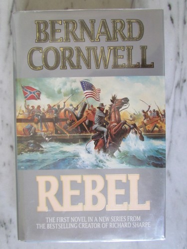 Rebel bernard cornwell uk - by,