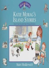Katie Morag's Island Stories