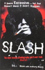 Slash: The Autobiography: The story of a rock and roll star - Slash