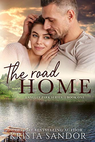 The road home langley - the, home: