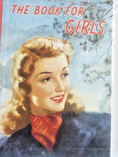 THE BOOK FOR GIRLS CIRCA 1940
