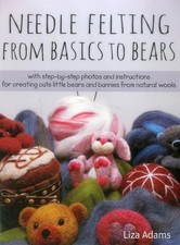Needle Felting from Basics to