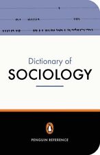The Penguin Dictionary of Sociology (Penguin Reference Books) B .9780140513806