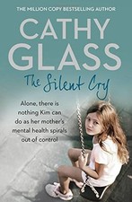 The Silent Cry By Cathy Glass