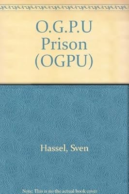 Prison hassel - o.g.p.u,