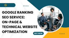 Google Ranking SEO Service: On-Page & Technical Website Optimization