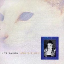 June Tabor : Angel Tiger CD