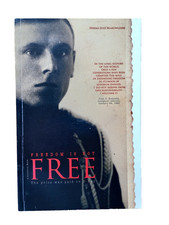 FREEDOM IS NOT FREE The Price
