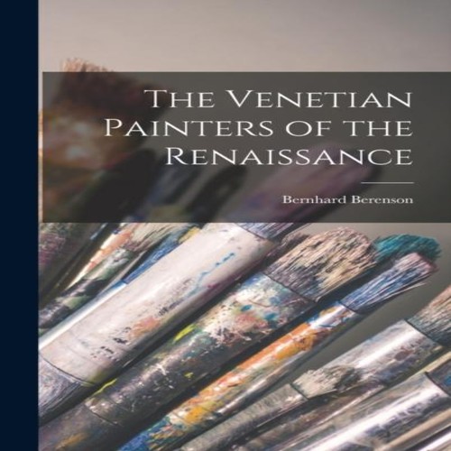 The venetian painters - venetian,