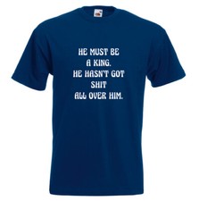He Must Be A King He Hasn't