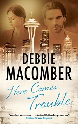 Here comes trouble macomber - comes,