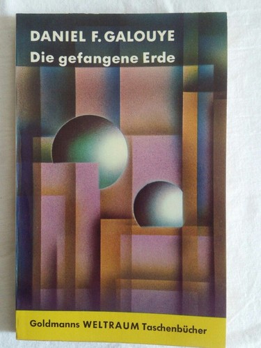 Die gefangene erde galouye - die,