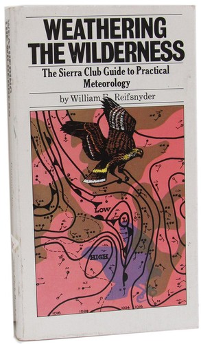 Weathering the wilderness - weathering,