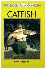 Catfish (Successful Angling Series), Maddocks, Kevin