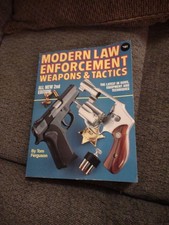 MODERN LAW ENFORCEMENT WEAPONS