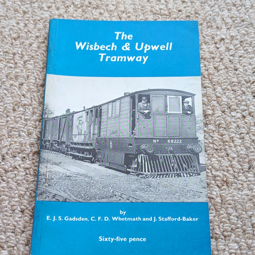 The wisbech upwell tramway - upwell,