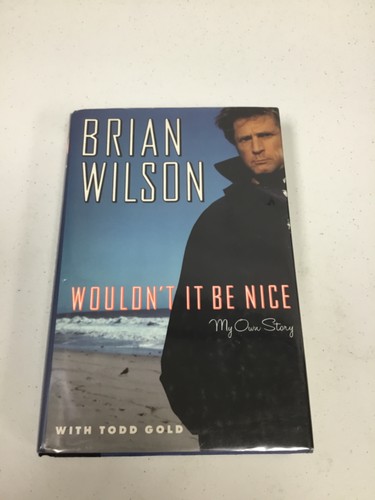 Wouldn nice brian - wouldn’t, it