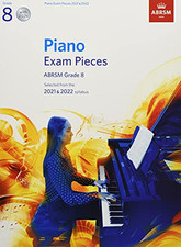 Piano Exam Pieces 2021 & 2022, ABRSM Grade 8,..., ABRSM