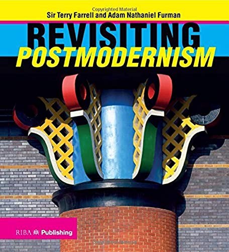 Revisiting postmodernism - revisiting,