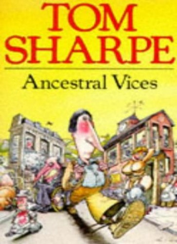 Ancestral vices tom sharpe - vices-tom,