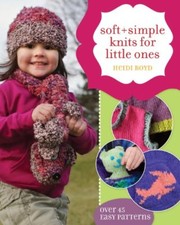 Soft & Simple Knits for Little