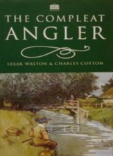 The Compleat Angler By Izaak