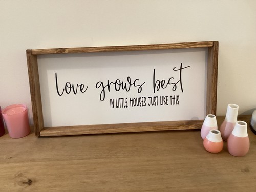 Love grows best framed - love,