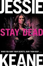 Stay Dead (Annie Carter) By Jessie Keane