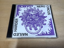 Nero Circus - Nailed Harder CD (Wild Rags Records, 1994) Original Press