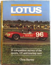 LOTUS A COMPETITION SURVEY OF SPORTS GT TOURING CARS Book 1980 ISBN:0850453674