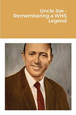 Uncle Joe-Remembering a Whs