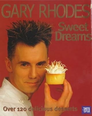 Gary rhodes sweet dreams - gary,