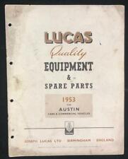 AUSTIN CARS COMMERCIAL VEHICLE 1953 LUCAS EQUIPMENT SERVICE PARTS LIST CATALOGUE