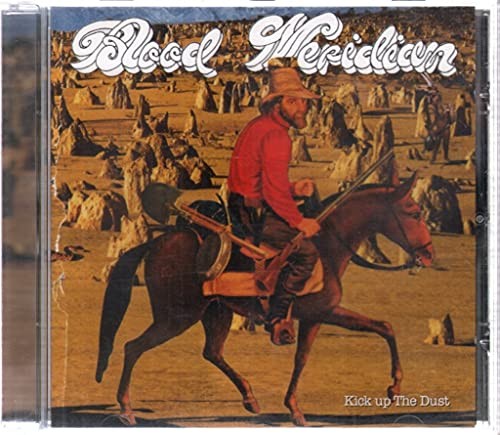 Blood meridian kick up - meridian,