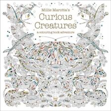 Millie Marotta's Curious Creatures: A Colouring Book Adventure (Colouring Books